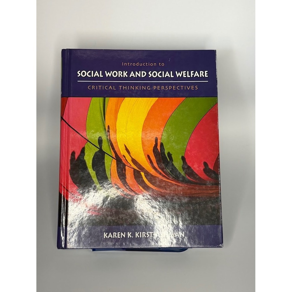 Introduction to Social Work and Social Welfare Karen K Kirst-Ashman Hardcover